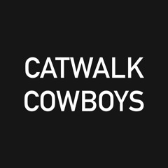 Catwalk Cowboys