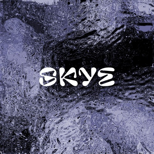 Stream SKYE music | Listen to songs, albums, playlists for free on ...