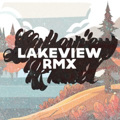 Lakeview RMX