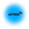 Metered