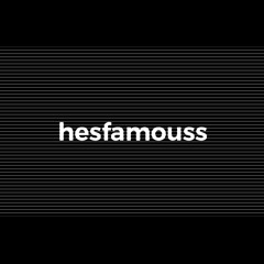 hesfamouss