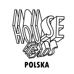 House Heads Polska