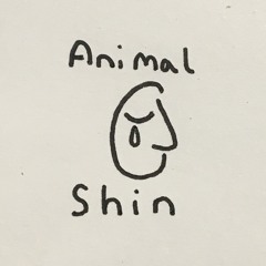 Animal Shin