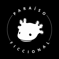 PARAÍSO FICCIONAL