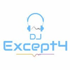 DJ Except4