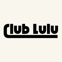 CLUB LULU
