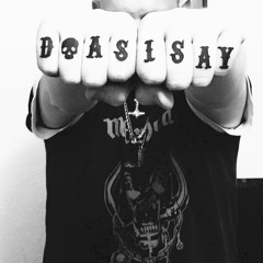 DOASISAYNOTASIDO
