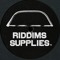 Riddims Supplies