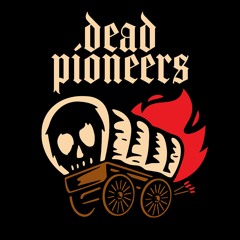 Dead Pioneers