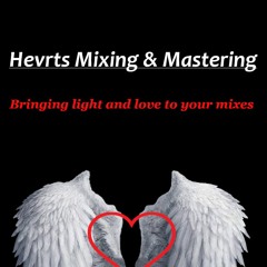 Hevrts Mixing & Mastering