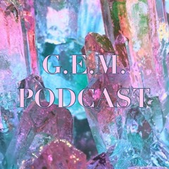 GEM Podcast