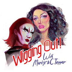 Wigging Out Podcast
