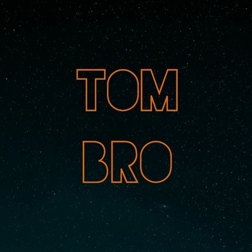 Tom_Bro’s avatar