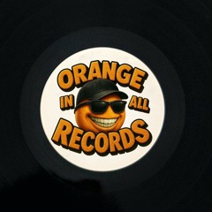Orange In All Records (Est 2018)