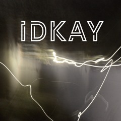 IDKAY