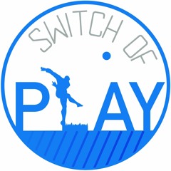 Switch Of Play