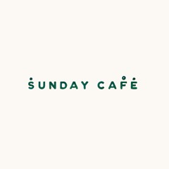 Sunday Café