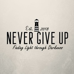 Never Give Up Radio - End the Stigma