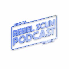 Rebel Scum Podcast Network