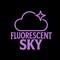Fluorescent Sky