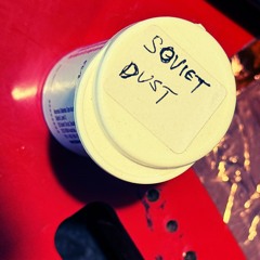 Soviet Dust