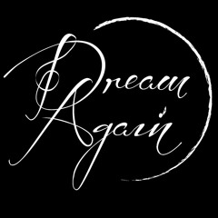 Dreamagain / Lumnea