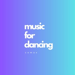 Music For Dancing