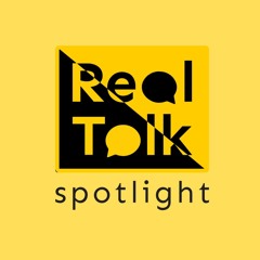 Stream Real Talk Spotlight | Listen to podcast episodes online for free on  SoundCloud