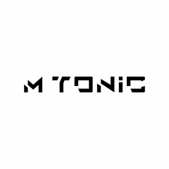 M-Tonic