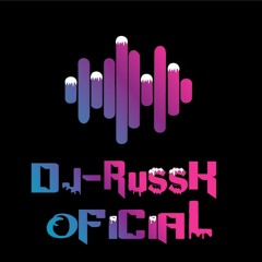 DjRusskOficial