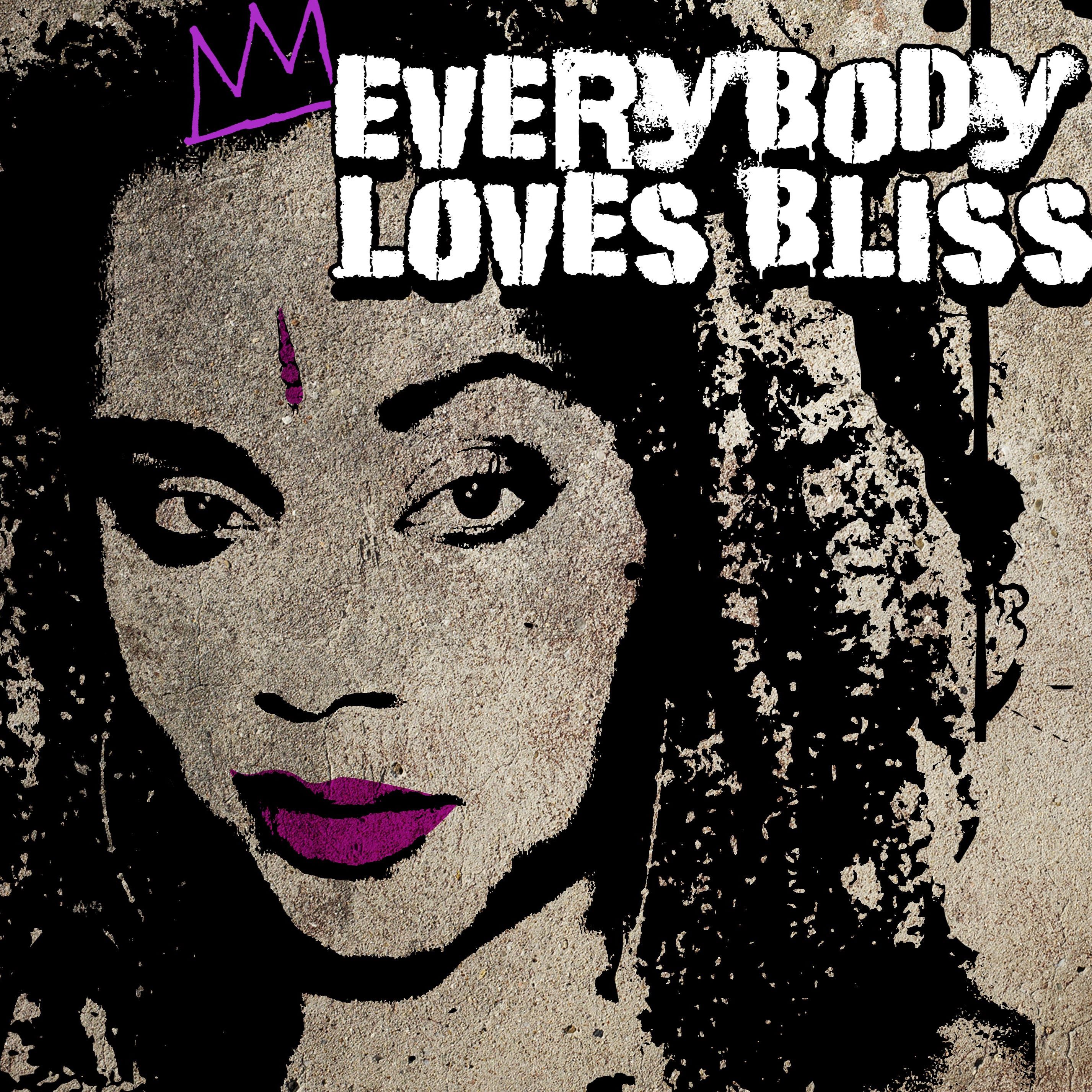 Everybody Loves Bliss