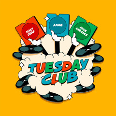 Tuesday Club