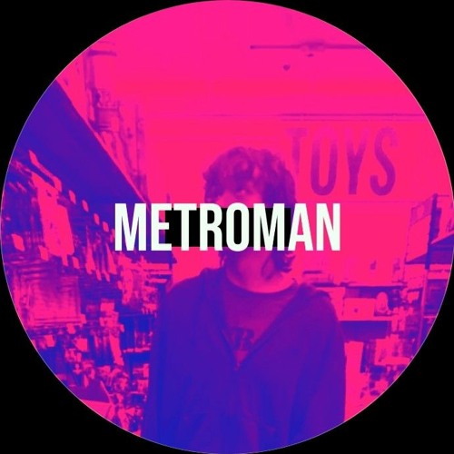 metroman !’s avatar