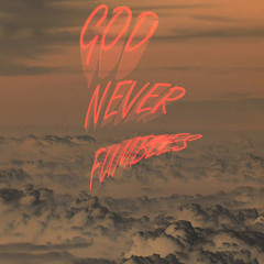 God never fumbles