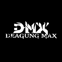 deagung maX²