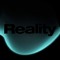 Reality