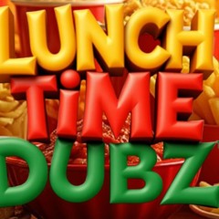 LunchTimeDubz