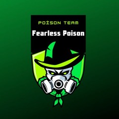 Fearless Poison