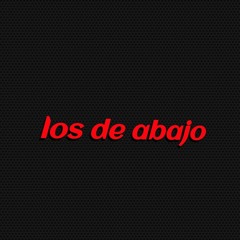Los de abajo