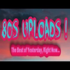 The 80sUploads!