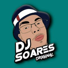 Dj Soares Original🔥