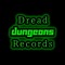 Dread Dungeons