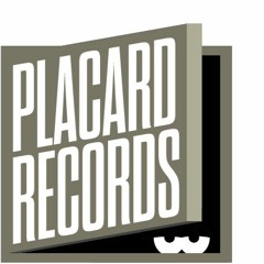 PLACARD RECORDS