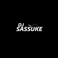 DJ SASSUKE