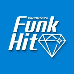 FUNK HIT PRODUTORA