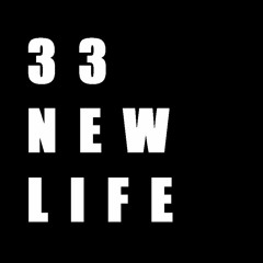 33 NEWLIFE