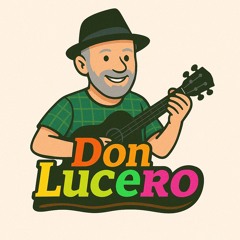 Don Lucero (Música para las infancias)