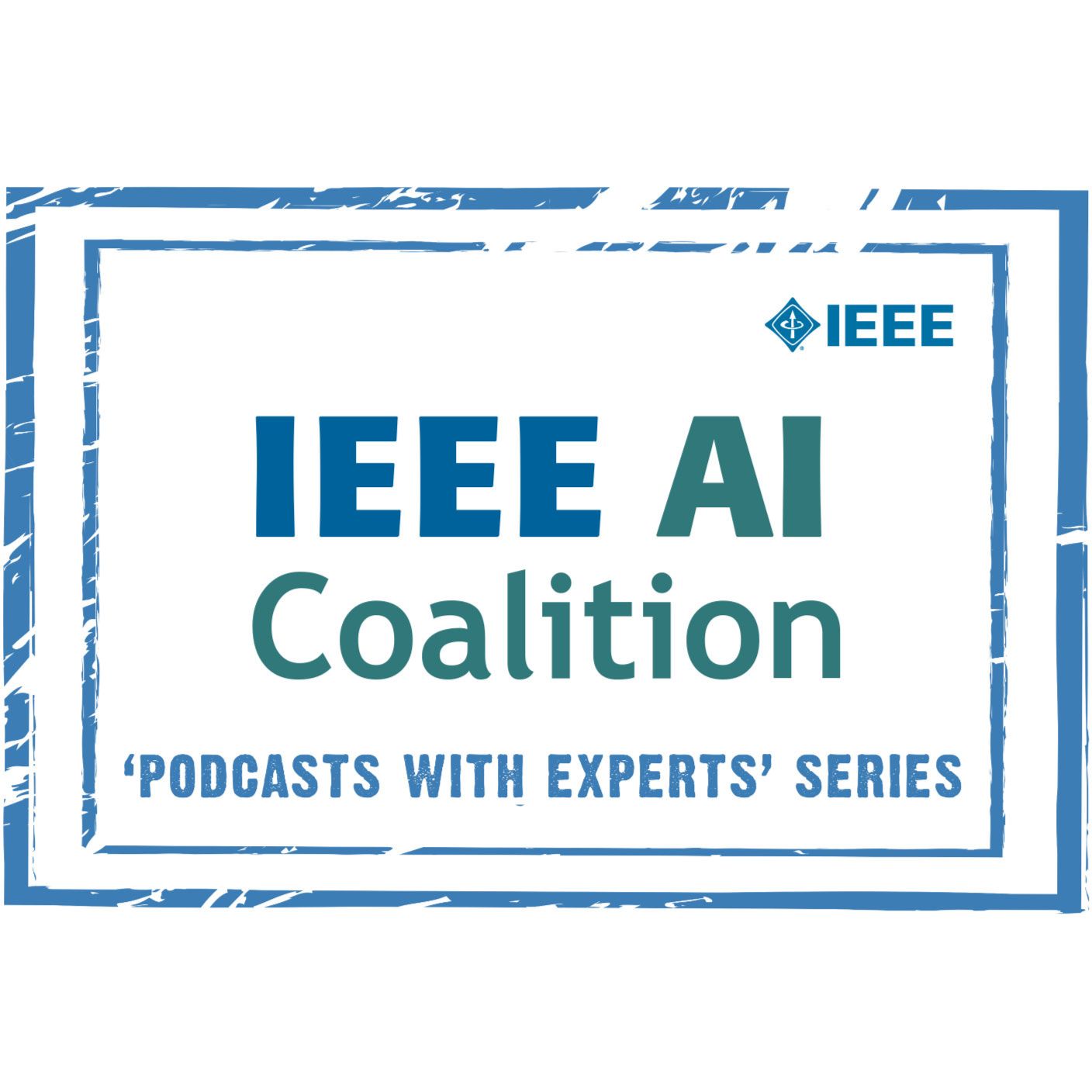 IEEE AI Coalition Podcast Series