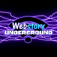 Webstory Underground