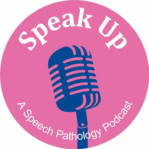 Speak Up: A Speech Pathology Australia Podcast’s avatar